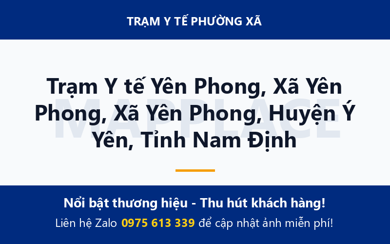Trạm Y tế Yên Phong, Xã Yên Phong, Xã Yên Phong, Huyện Ý Yên, Tỉnh Nam Định