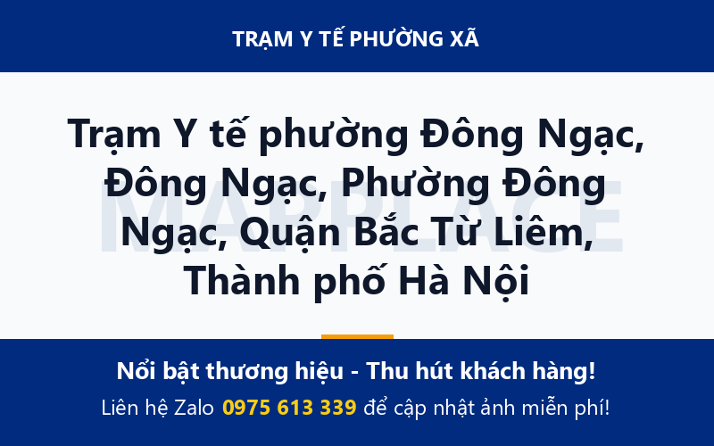 Trạm Y tế phường Đông Ngạc, Đông Ngạc, Phường Đông Ngạc, Quận Bắc Từ Liêm, Thành phố Hà Nội