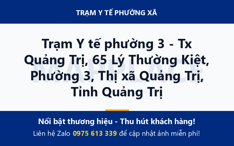Trạm Y tế phường 3 - Tx Quảng Trị, 65 Lý Thường Kiệt, Phường 3, Thị xã Quảng Trị, Tỉnh Quảng Trị