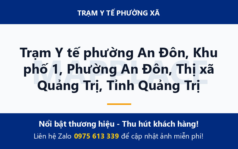 Trạm Y tế phường An Đôn, Khu phố 1, Phường An Đôn, Thị xã Quảng Trị, Tỉnh Quảng Trị