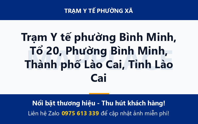 Trạm Y tế phường Bình Minh, Tổ 20, Phường Bình Minh, Thành phố Lào Cai, Tỉnh Lào Cai