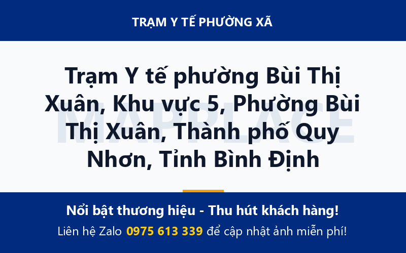 Trạm Y tế phường Bùi Thị Xuân, Khu vực 5, Phường Bùi Thị Xuân, Thành phố Quy Nhơn, Tỉnh Bình Định