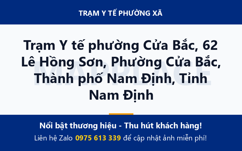 Trạm Y tế phường Cửa Bắc, 62 Lê Hồng Sơn, Phường Cửa Bắc, Thành phố Nam Định, Tỉnh Nam Định