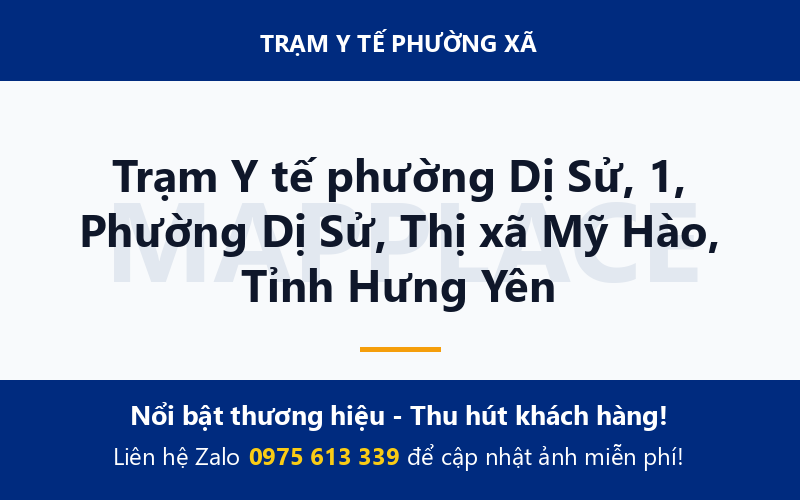 Trạm Y tế phường Dị Sử, 1, Phường Dị Sử, Thị xã Mỹ Hào, Tỉnh Hưng Yên