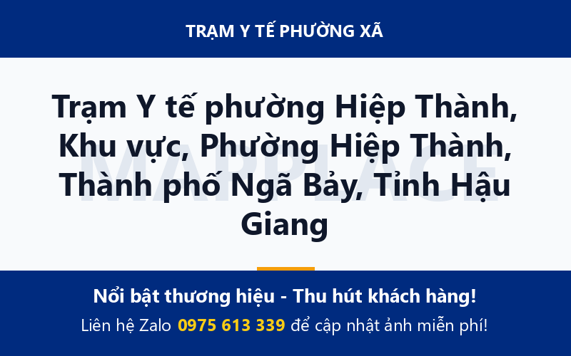 Trạm Y tế phường Hiệp Thành, Khu vực, Phường Hiệp Thành, Thành phố Ngã Bảy, Tỉnh Hậu Giang