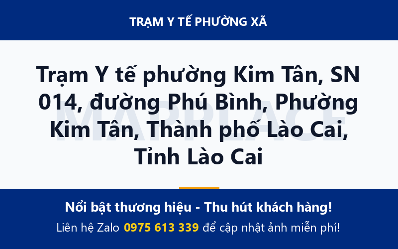 Trạm Y tế phường Kim Tân, SN 014, đường Phú Bình, Phường Kim Tân, Thành phố Lào Cai, Tỉnh Lào Cai