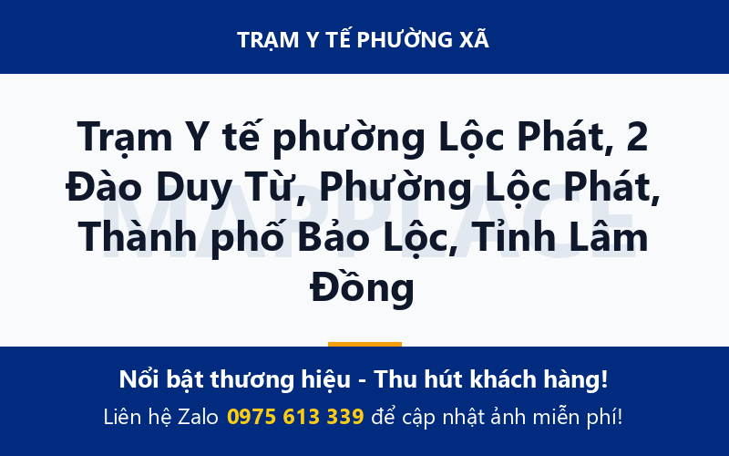 Trạm Y tế phường Lộc Phát, 2 Đào Duy Từ, Phường Lộc Phát, Thành phố Bảo Lộc, Tỉnh Lâm Đồng