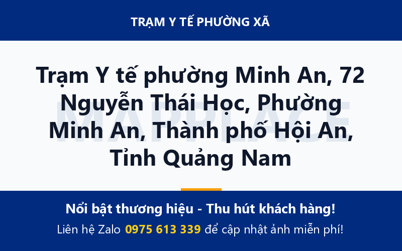 Trạm Y tế phường Minh An, 72 Nguyễn Thái Học, Phường Minh An, Thành phố Hội An, Tỉnh Quảng Nam