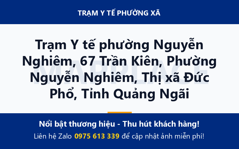 Trạm Y tế phường Nguyễn Nghiêm, 67 Trần Kiên, Phường Nguyễn Nghiêm, Thị xã Đức Phổ, Tỉnh Quảng Ngãi