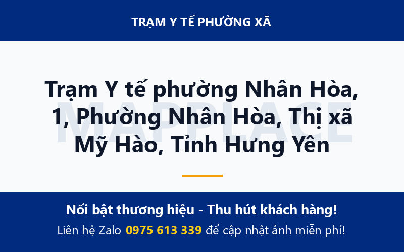 Trạm Y tế phường Nhân Hòa, 1, Phường Nhân Hòa, Thị xã Mỹ Hào, Tỉnh Hưng Yên