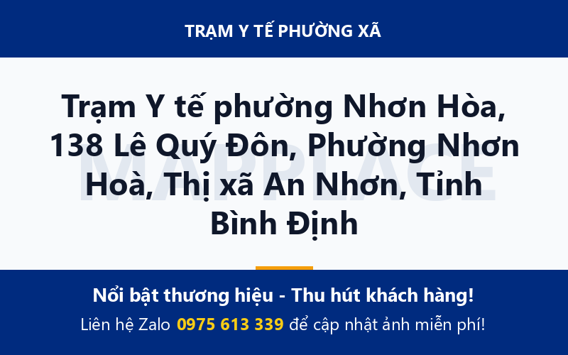 Trạm Y tế phường Nhơn Hòa, 138 Lê Quý Đôn, Phường Nhơn Hoà, Thị xã An Nhơn, Tỉnh Bình Định
