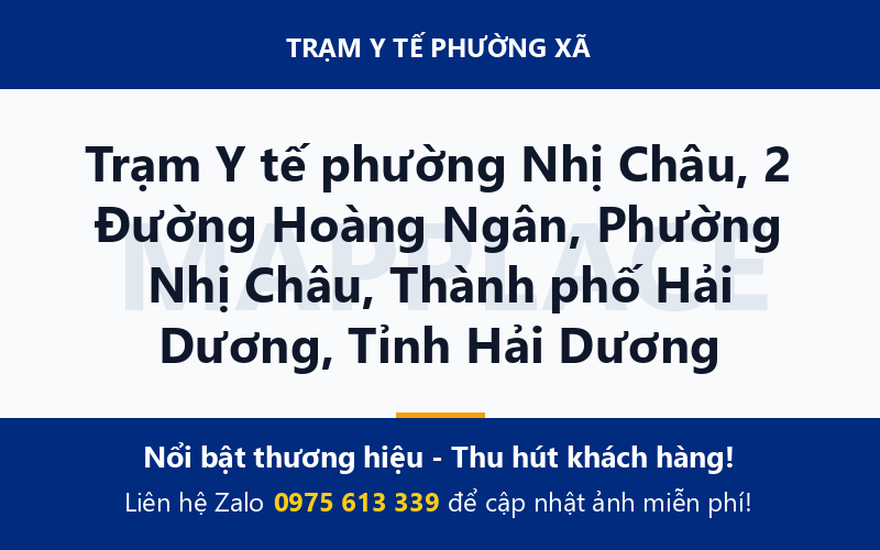 Trạm Y tế phường Nhị Châu, 2 Đường Hoàng Ngân, Phường Nhị Châu, Thành phố Hải Dương, Tỉnh Hải Dương