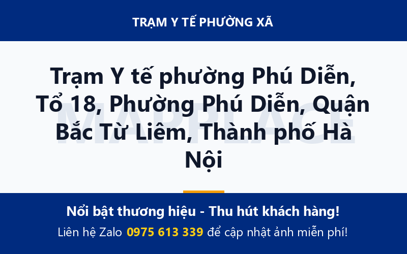 Trạm Y tế phường Phú Diễn, Tổ 18, Phường Phú Diễn, Quận Bắc Từ Liêm, Thành phố Hà Nội