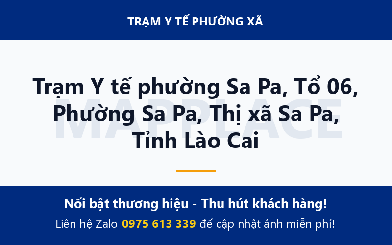Trạm Y tế phường Sa Pa, Tổ 06, Phường Sa Pa, Thị xã Sa Pa, Tỉnh Lào Cai