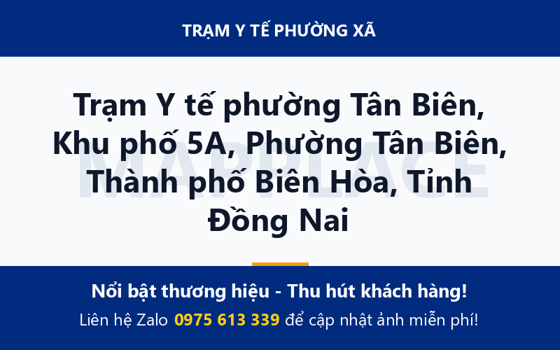 Trạm Y tế phường Tân Biên, Khu phố 5A, Phường Tân Biên, Thành phố Biên Hòa, Tỉnh Đồng Nai