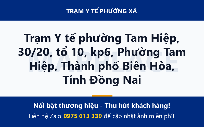 Trạm Y tế phường Tam Hiệp, 30/20, tổ 10, kp6, Phường Tam Hiệp, Thành phố Biên Hòa, Tỉnh Đồng Nai