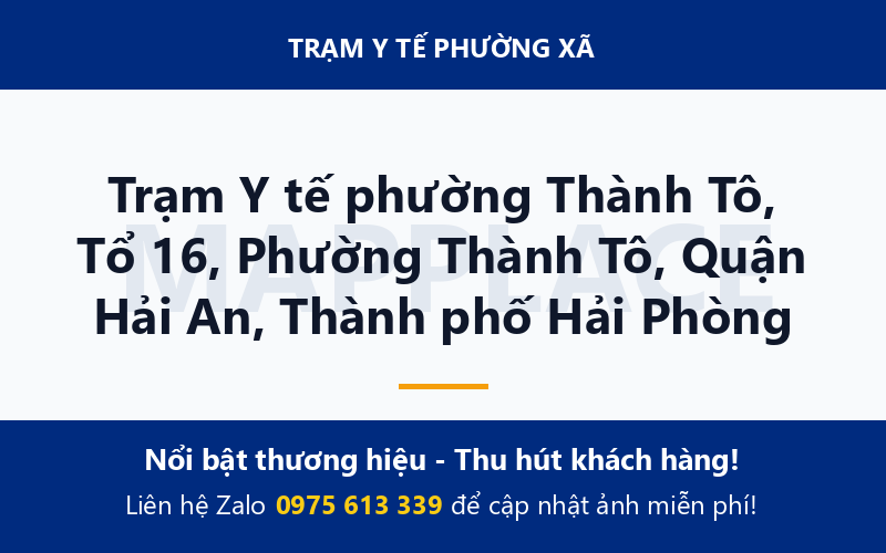 Trạm Y tế phường Thành Tô, Tổ 16, Phường Thành Tô, Quận Hải An, Thành phố Hải Phòng