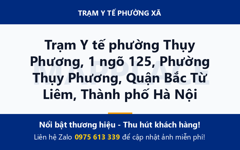 Trạm Y tế phường Thụy Phương, 1 ngõ 125, Phường Thụy Phương, Quận Bắc Từ Liêm, Thành phố Hà Nội