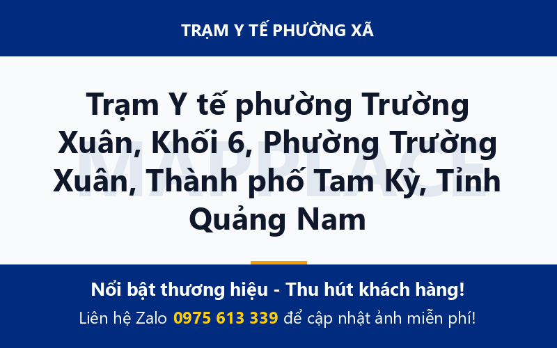 Trạm Y tế phường Trường Xuân, Khối 6, Phường Trường Xuân, Thành phố Tam Kỳ, Tỉnh Quảng Nam