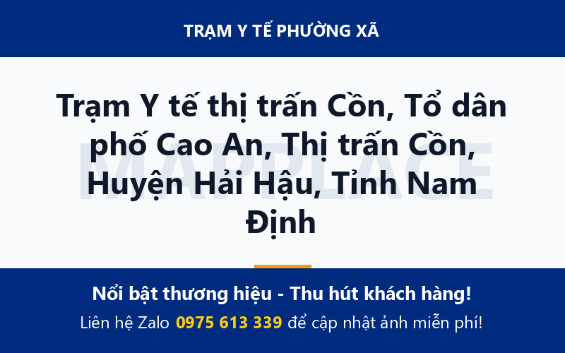 Trạm Y tế thị trấn Cồn, Tổ dân phố Cao An, Thị trấn Cồn, Huyện Hải Hậu, Tỉnh Nam Định
