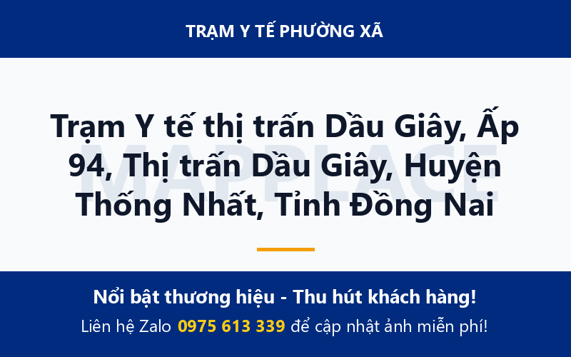 Trạm Y tế thị trấn Dầu Giây, Ấp 94, Thị trấn Dầu Giây, Huyện Thống Nhất, Tỉnh Đồng Nai