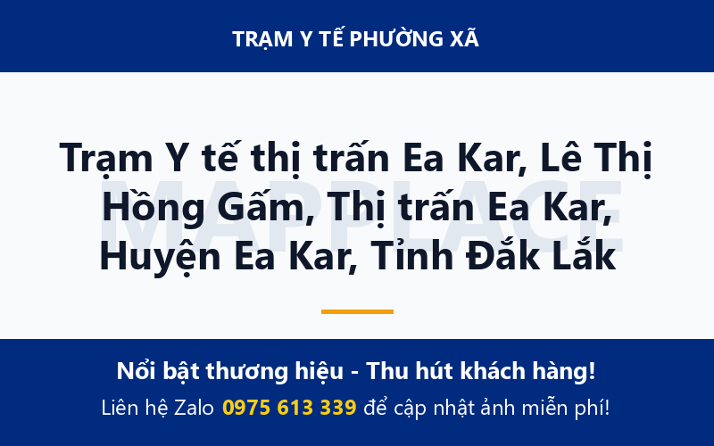 Trạm Y tế thị trấn Ea Kar, Lê Thị Hồng Gấm, Thị trấn Ea Kar, Huyện Ea Kar, Tỉnh Đắk Lắk