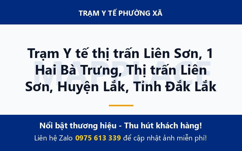 Trạm Y tế thị trấn Liên Sơn, 1 Hai Bà Trưng, Thị trấn Liên Sơn, Huyện Lắk, Tỉnh Đắk Lắk