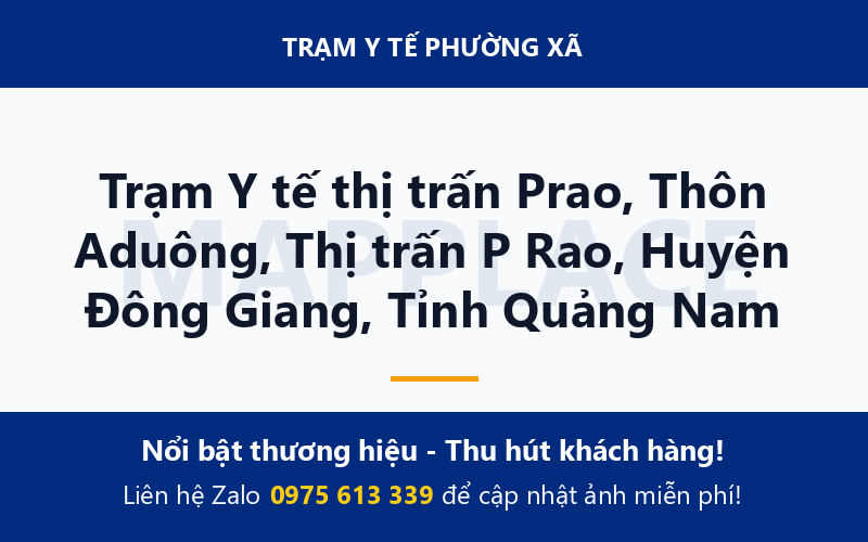 Trạm Y tế thị trấn Prao, Thôn Aduông, Thị trấn P Rao, Huyện Đông Giang, Tỉnh Quảng Nam