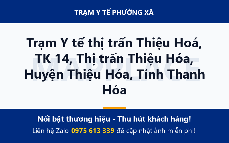 Trạm Y tế thị trấn Thiệu Hoá, TK 14, Thị trấn Thiệu Hóa, Huyện Thiệu Hóa, Tỉnh Thanh Hóa