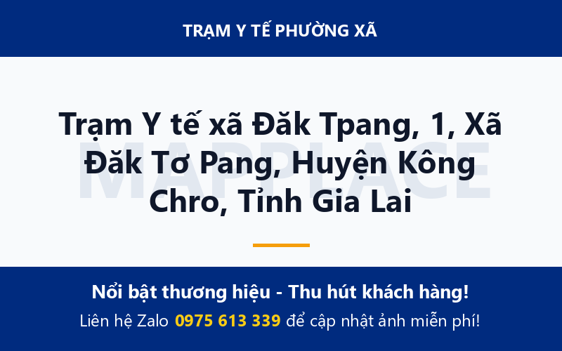 Trạm Y tế xã Đăk Tpang, 1, Xã Đăk Tơ Pang, Huyện Kông Chro, Tỉnh Gia Lai