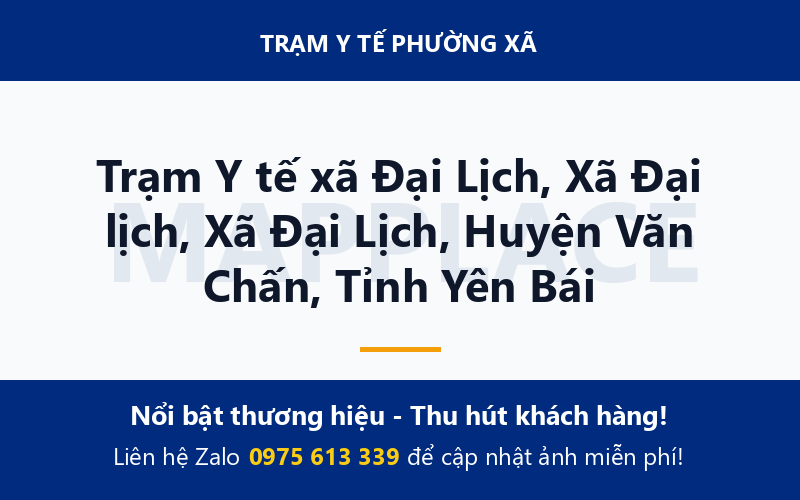 Trạm Y tế xã Đại Lịch, Xã Đại lịch, Xã Đại Lịch, Huyện Văn Chấn, Tỉnh Yên Bái