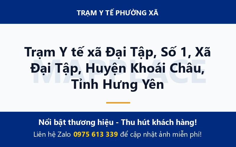 Trạm Y tế xã Đại Tập, Số 1, Xã Đại Tập, Huyện Khoái Châu, Tỉnh Hưng Yên