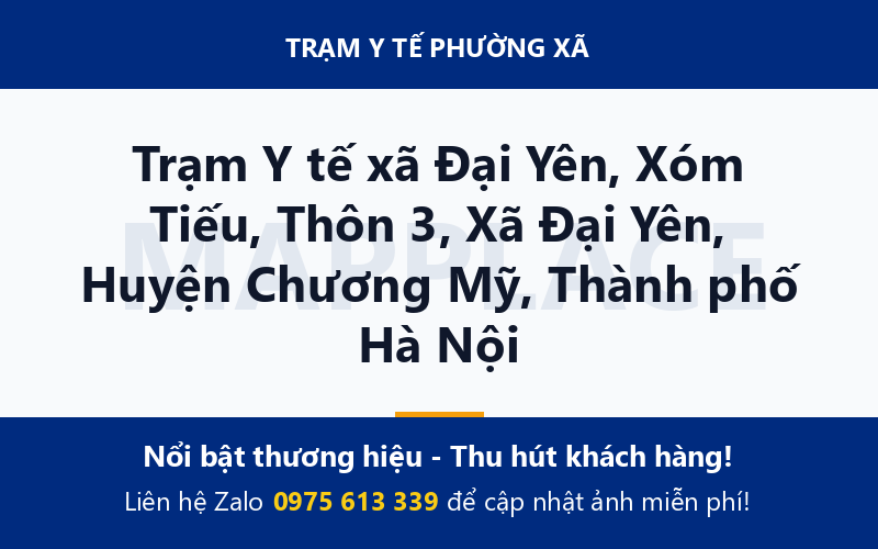 Trạm Y tế xã Đại Yên, Xóm Tiếu, Thôn 3, Xã Đại Yên, Huyện Chương Mỹ, Thành phố Hà Nội