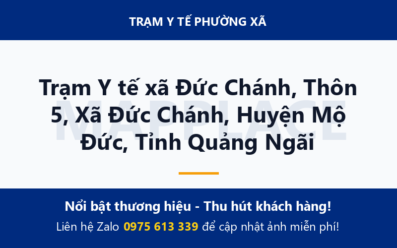 Trạm Y tế xã Đức Chánh, Thôn 5, Xã Đức Chánh, Huyện Mộ Đức, Tỉnh Quảng Ngãi