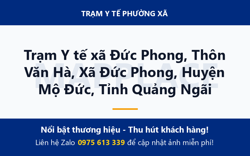 Trạm Y tế xã Đức Phong, Thôn Văn Hà, Xã Đức Phong, Huyện Mộ Đức, Tỉnh Quảng Ngãi