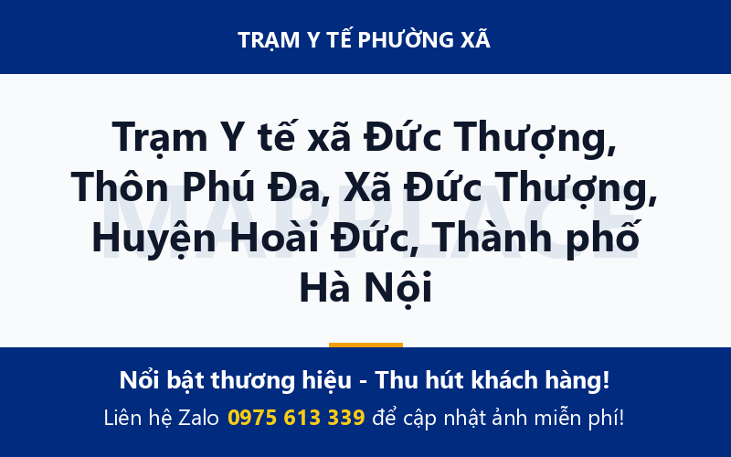 Trạm Y tế xã Đức Thượng, Thôn Phú Đa, Xã Đức Thượng, Huyện Hoài Đức, Thành phố Hà Nội
