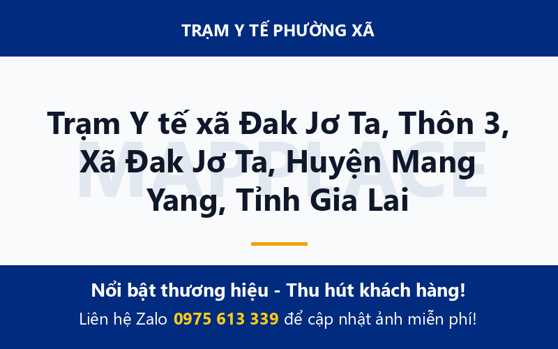 Trạm Y tế xã Đak Jơ Ta, Thôn 3, Xã Đak Jơ Ta, Huyện Mang Yang, Tỉnh Gia Lai