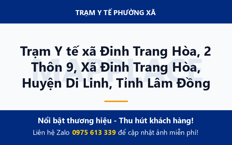 Trạm Y tế xã Đinh Trang Hòa, 2 Thôn 9, Xã Đinh Trang Hòa, Huyện Di Linh, Tỉnh Lâm Đồng
