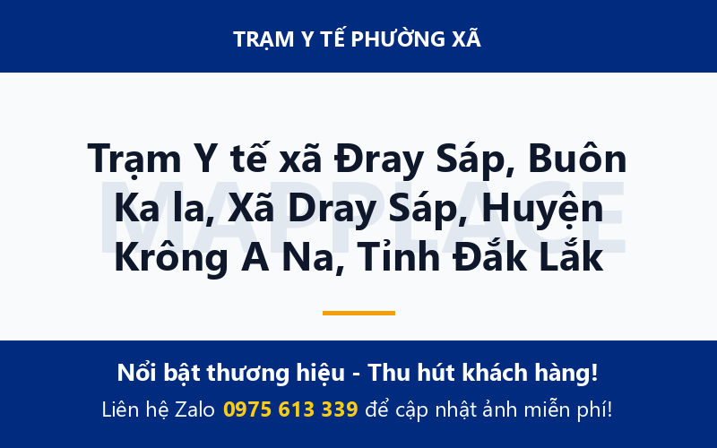 Trạm Y tế xã Đray Sáp, Buôn Ka la, Xã Dray Sáp, Huyện Krông A Na, Tỉnh Đắk Lắk
