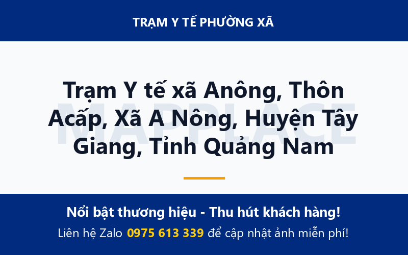 Trạm Y tế xã Anông, Thôn Acấp, Xã A Nông, Huyện Tây Giang, Tỉnh Quảng Nam