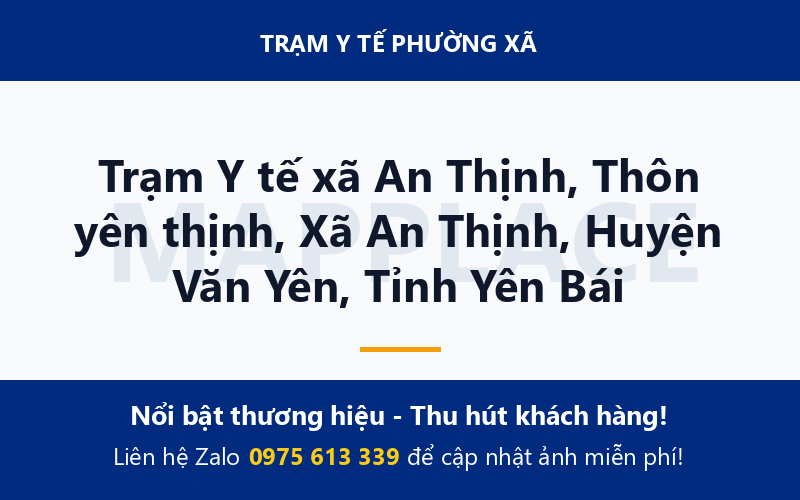Trạm Y tế xã An Thịnh, Thôn yên thịnh, Xã An Thịnh, Huyện Văn Yên, Tỉnh Yên Bái
