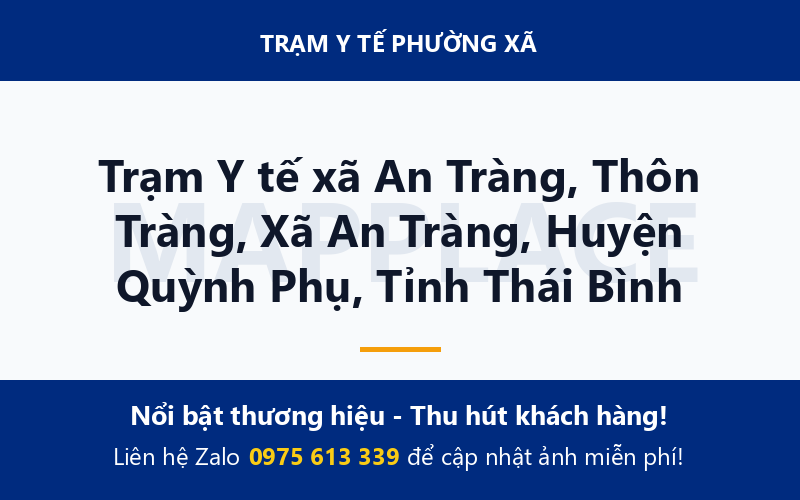 Trạm Y tế xã An Tràng, Thôn Tràng, Xã An Tràng, Huyện Quỳnh Phụ, Tỉnh Thái Bình