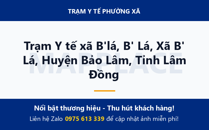 Trạm Y tế xã B'lá, B' Lá, Xã B' Lá, Huyện Bảo Lâm, Tỉnh Lâm Đồng