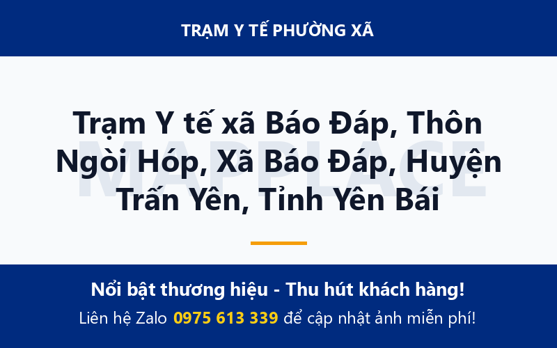 Trạm Y tế xã Báo Đáp, Thôn Ngòi Hóp, Xã Báo Đáp, Huyện Trấn Yên, Tỉnh Yên Bái