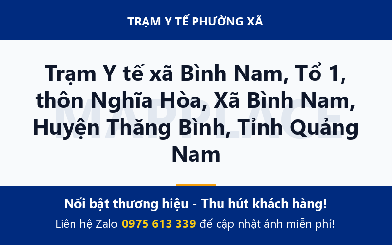 Trạm Y tế xã Bình Nam, Tổ 1, thôn Nghĩa Hòa, Xã Bình Nam, Huyện Thăng Bình, Tỉnh Quảng Nam