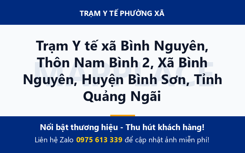 Trạm Y tế xã Bình Nguyên, Thôn Nam Bình 2, Xã Bình Nguyên, Huyện Bình Sơn, Tỉnh Quảng Ngãi