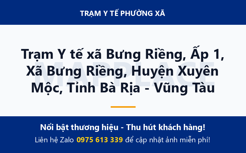 Trạm Y tế xã Bưng Riềng, Ấp 1, Xã Bưng Riềng, Huyện Xuyên Mộc, Tỉnh Bà Rịa - Vũng Tàu
