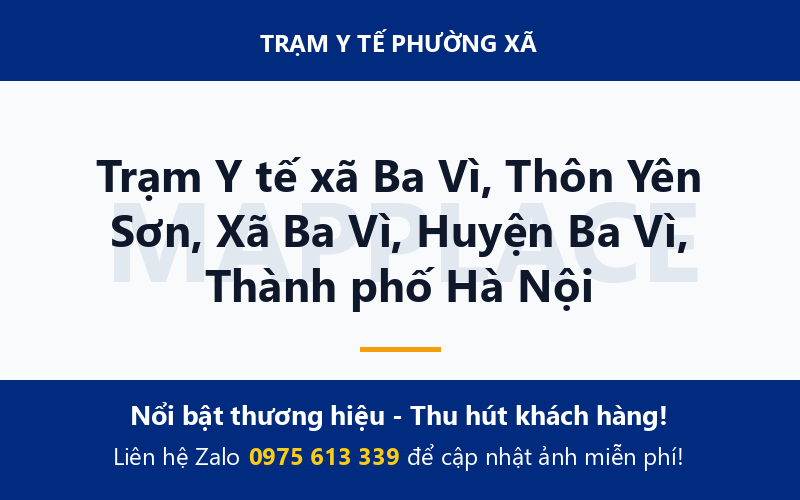 Trạm Y tế xã Ba Vì, Thôn Yên Sơn, Xã Ba Vì, Huyện Ba Vì, Thành phố Hà Nội