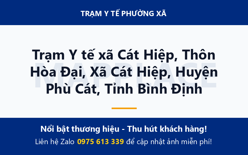 Trạm Y tế xã Cát Hiệp, Thôn Hòa Đại, Xã Cát Hiệp, Huyện Phù Cát, Tỉnh Bình Định