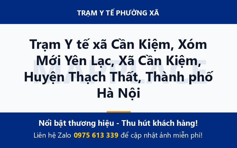 Trạm Y tế xã Cần Kiệm, Xóm Mới Yên Lạc, Xã Cần Kiệm, Huyện Thạch Thất, Thành phố Hà Nội